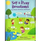 Say And Pray Devotions by Diane Stortz